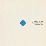 Mystery Jets - A hole to see the sky through (LP)