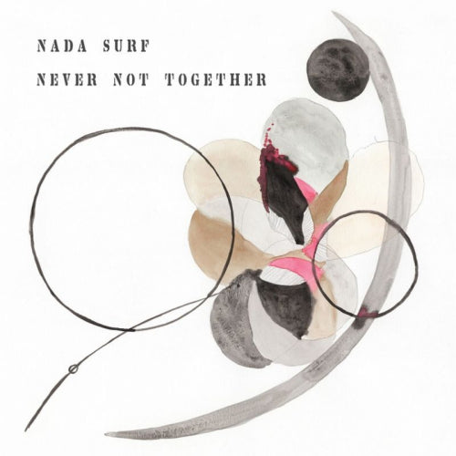 Nada Surf - Never not together (LP) - Velvet Music
