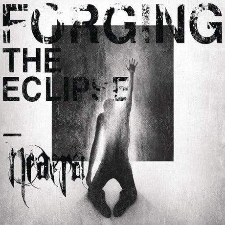 Neaera - Forging the eclipse (CD) - Velvet Music