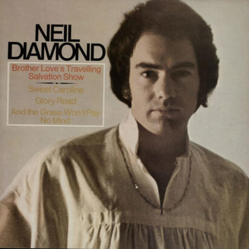 Neil Diamond - Brother love's travelling salvation show (33 tours)