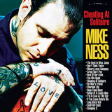 Mike Ness - Cheatin' at solitaire (LP) - Velvet Music