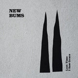 New Bums - Last time i saw grace (LP)