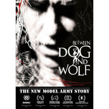 New Model Army - Between dog and wolf:  the new model army story (DVD movie) - Velvet Music