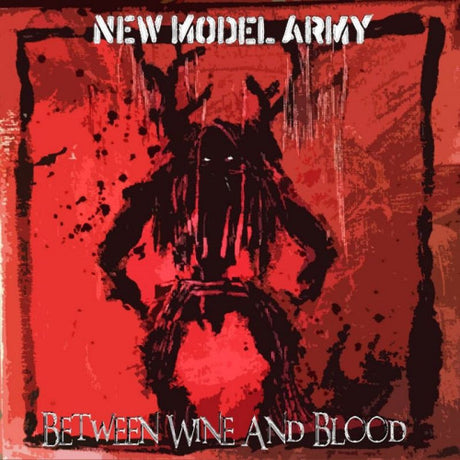 New Model Army - Between wine and blood (CD) - Velvet Music
