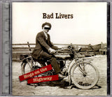 Bad Livers - Hogs On The Highway (CD) - Velvet Music