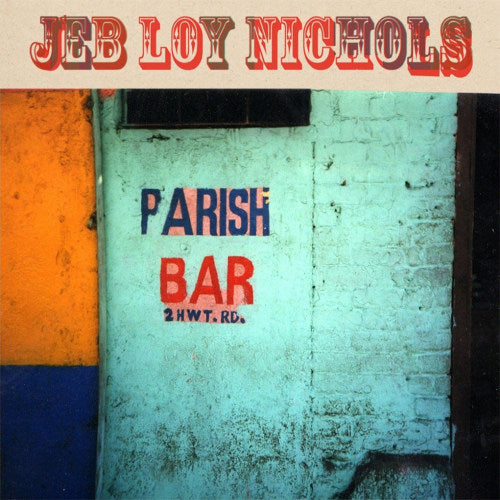 Jeb Loy Nichols - Parish bar (LP) - Velvet Music