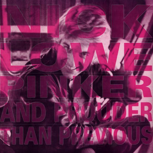 Nick Lowe - Pinker and prouder than previous (CD) - Velvet Music