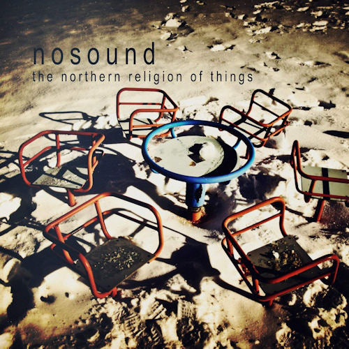 Nosound - Northern religion of things (CD) - Velvet Music