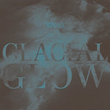 Noveller - Glacial glow (LP) - Velvet Music