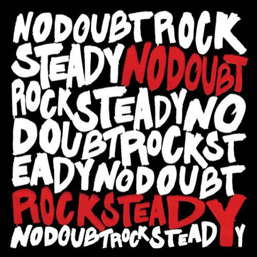 No Doubt - Rock steady (LP) - Velvet Music