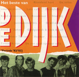 De Dijk - Het Beste Van De Dijk [Periode '82 - '83] (tweedehands CD) - Velvet Music