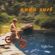 Nada Surf - High/low (LP) - Velvet Music