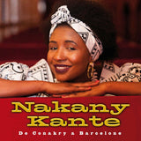 Nakany Kanté - De Conakry A Barcelone (tweedehands CD) - Velvet Music