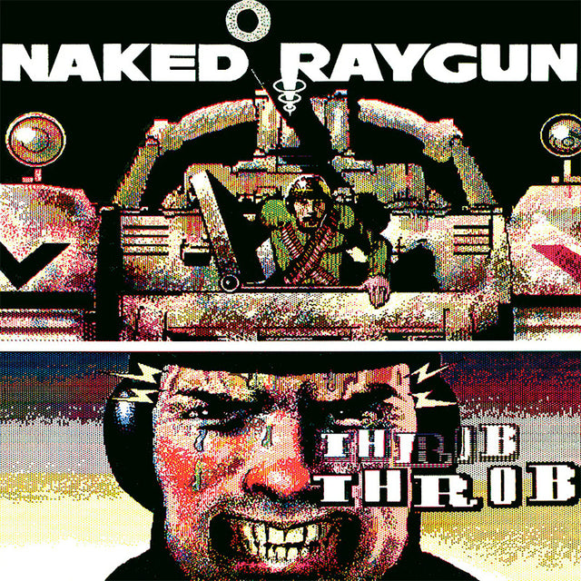 Naked Raygun - Throb throb (LP) - Velvet Music