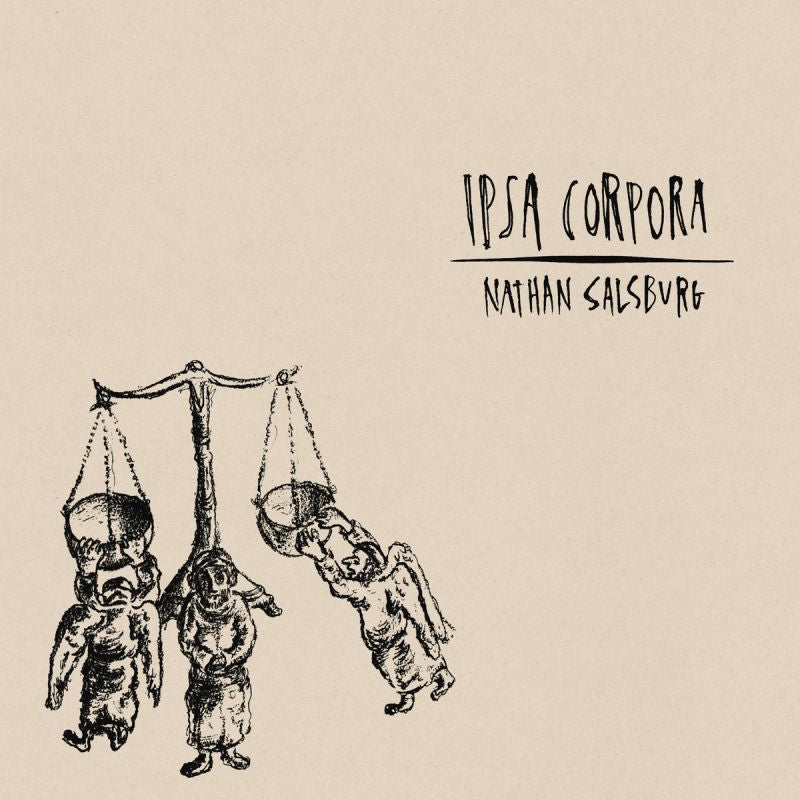 Nathan Salsburg - Ipsa corpora (CD)