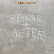 Neil Young - Before and after (CD)