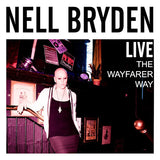 Nell Bryden - Live - wayfarer way (CD) - Velvet Music