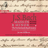 Netherlands Bach Society, The, Jos Van Veldhoven, Johann Sebastian Bach - Mass In B Minor - Hohe Messe (CD d'occasion)