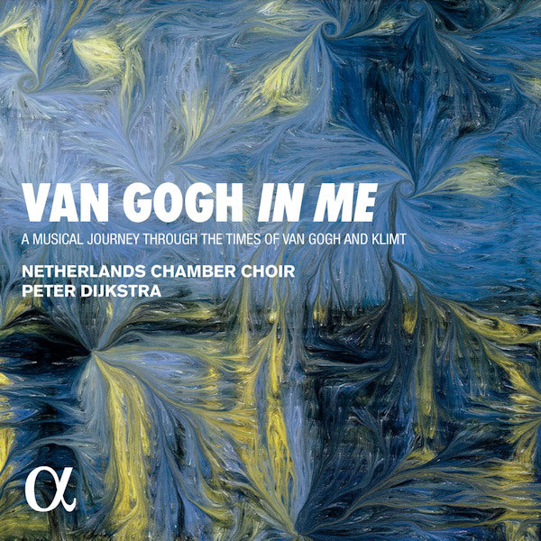 Netherlands Chamber Choir / Peter Dijkstra - Van gogh in me (CD) - Velvet Music