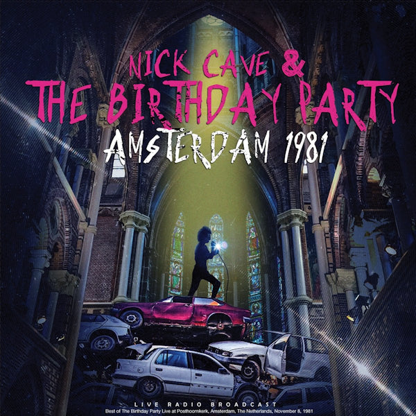 Nick Cave & The Birthday Party - Amsterdam 1981 (LP) - Velvet Music