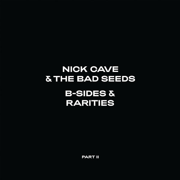 Nick Cave & the Bad Seeds - B-sides & rarities: part ii (2006-2020) (CD) - Velvet Music