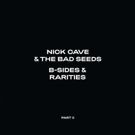 Nick Cave & the Bad Seeds - B-sides & rarities: part ii (2006-2020) (CD) - Velvet Music
