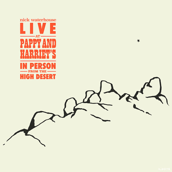 Nick Waterhouse - Live at pappy & harriet's: in person from the high desert (CD) - Velvet Music