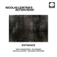 Nicolas Leirtro 's Action Now! - Entrance (CD) - Velvet Music