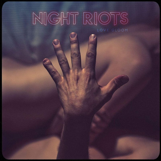 Night Riots - Love gloom (LP) - Velvet Music