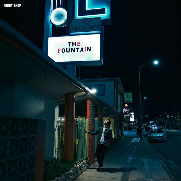 Night Shop - The fountain -télécharger- (LP)
