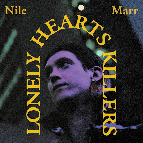Nile Marr - Lonely heart killers (LP)