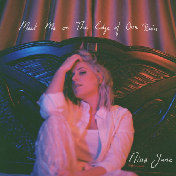 Nina June - Meet me on the edge of our ruin (CD) - Velvet Music