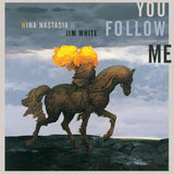 Nina Nastasia & Jim White - You follow me (transparent yellow) (LP)