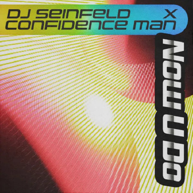 Dj Seinfeld & Confidence Man - Now u do (12-inch maxi-single) - Velvet Music