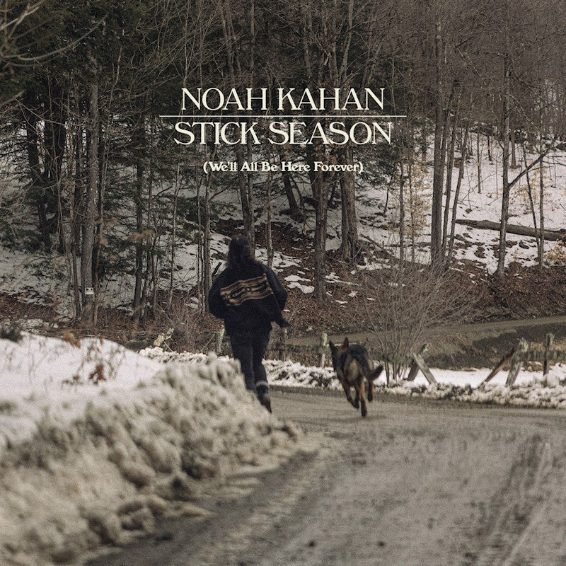 Noah Kahan - Stick Season (We'll All Be Here Forever) (LP)