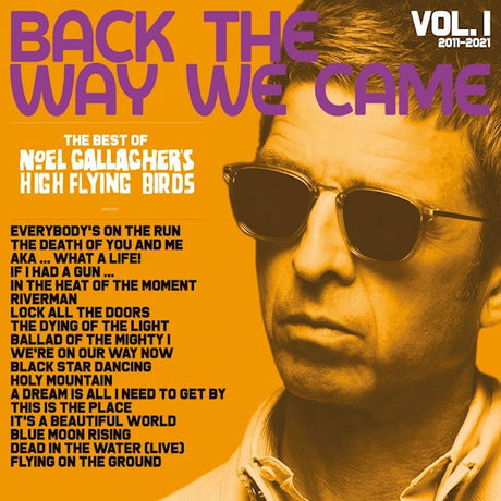 Noel Gallagher S High Flying Birds - Back the way we came: vol.1 (2011-2021) (CD) - Velvet Music