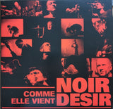 Noir Désir - Comme Elle Vient (LP)