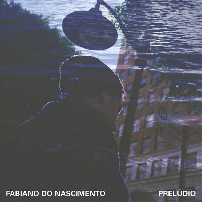 Fabiano Do Nascimento - Preludio (LP) - Velvet Music