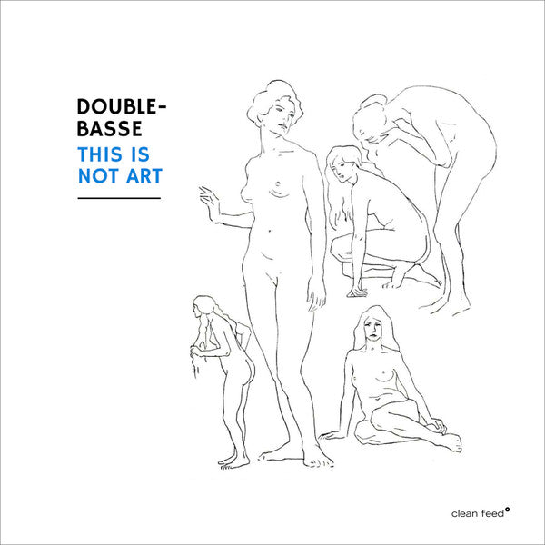 Double-Basse - This is Not Art (tweedehands CD) - Velvet Music