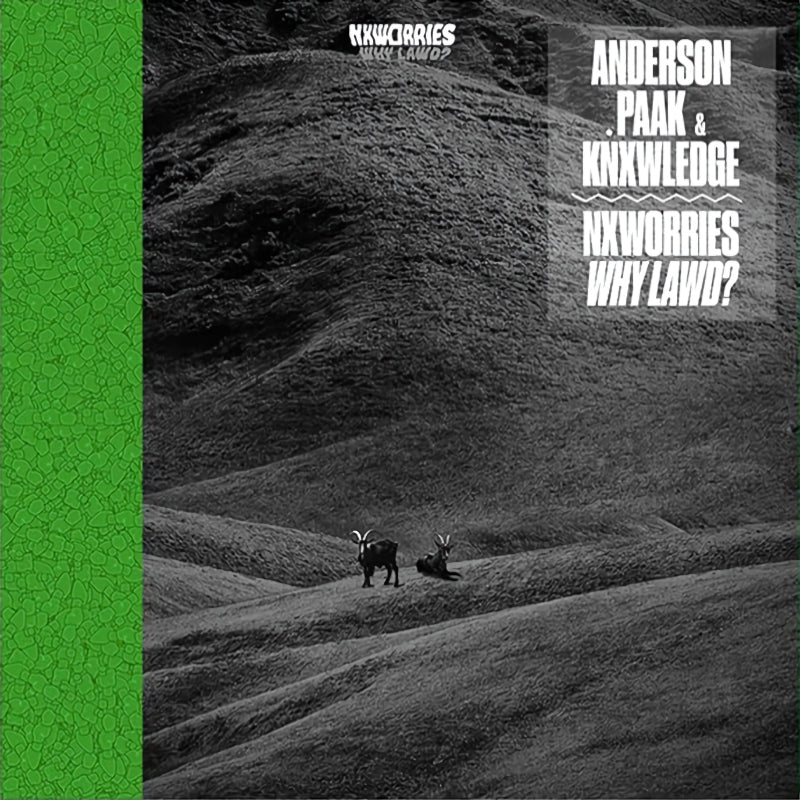 Nxworries (Anderson.Paak & Knxwledge) - Why lawd? (LP) - Velvet Music