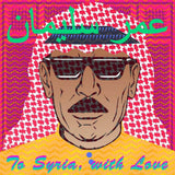 Omar Souleyman - To syria, with love (LP) - Velvet Music