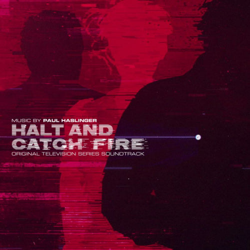 Paul Haslinger - Halt & catch fire (CD) - Velvet Music