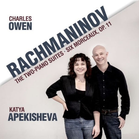 S. Rachmaninov - Suites pour deux pianos / Six morceaux (CD)