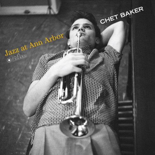 Chet Baker - Jazz at Ann Arbor (LP) - Velvet Music