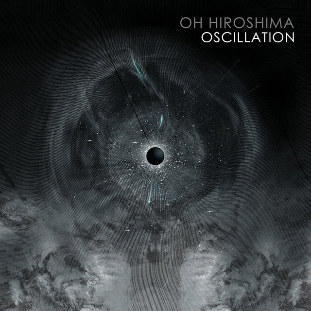 Oh Hiroshima - Oscillation (LP) - Velvet Music