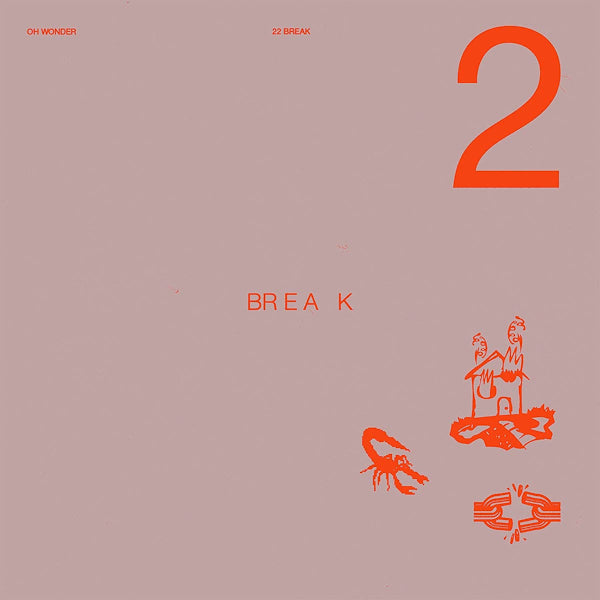 Oh Wonder - 22 break (LP)