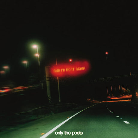 Only The Poets - And i'd do it again (LP) - Velvet Music