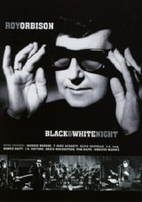 Roy Orbison - Black & white night (DVD movie)