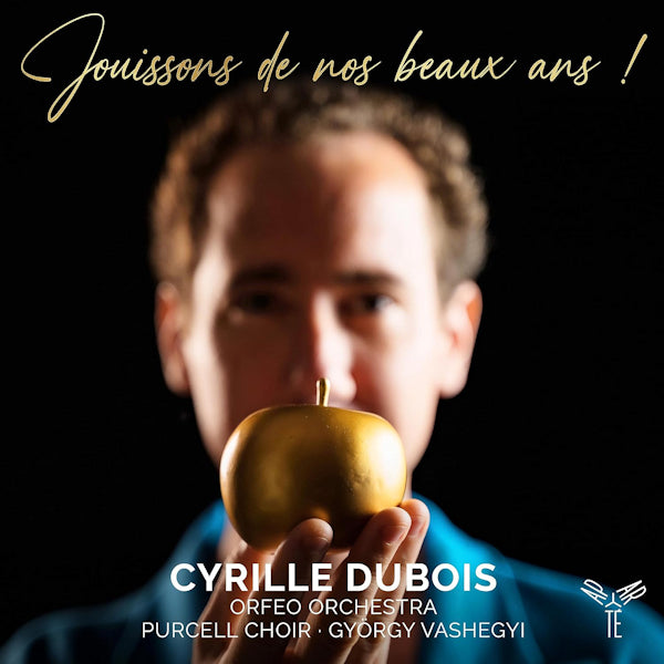 Orfeo Orchestra / Cyrille Dubois - Jouissons de nos beaux ans! (CD) - Velvet Music
