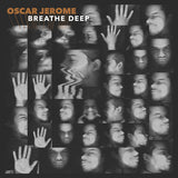 Oscar Jerome - Breathe deep (LP)
